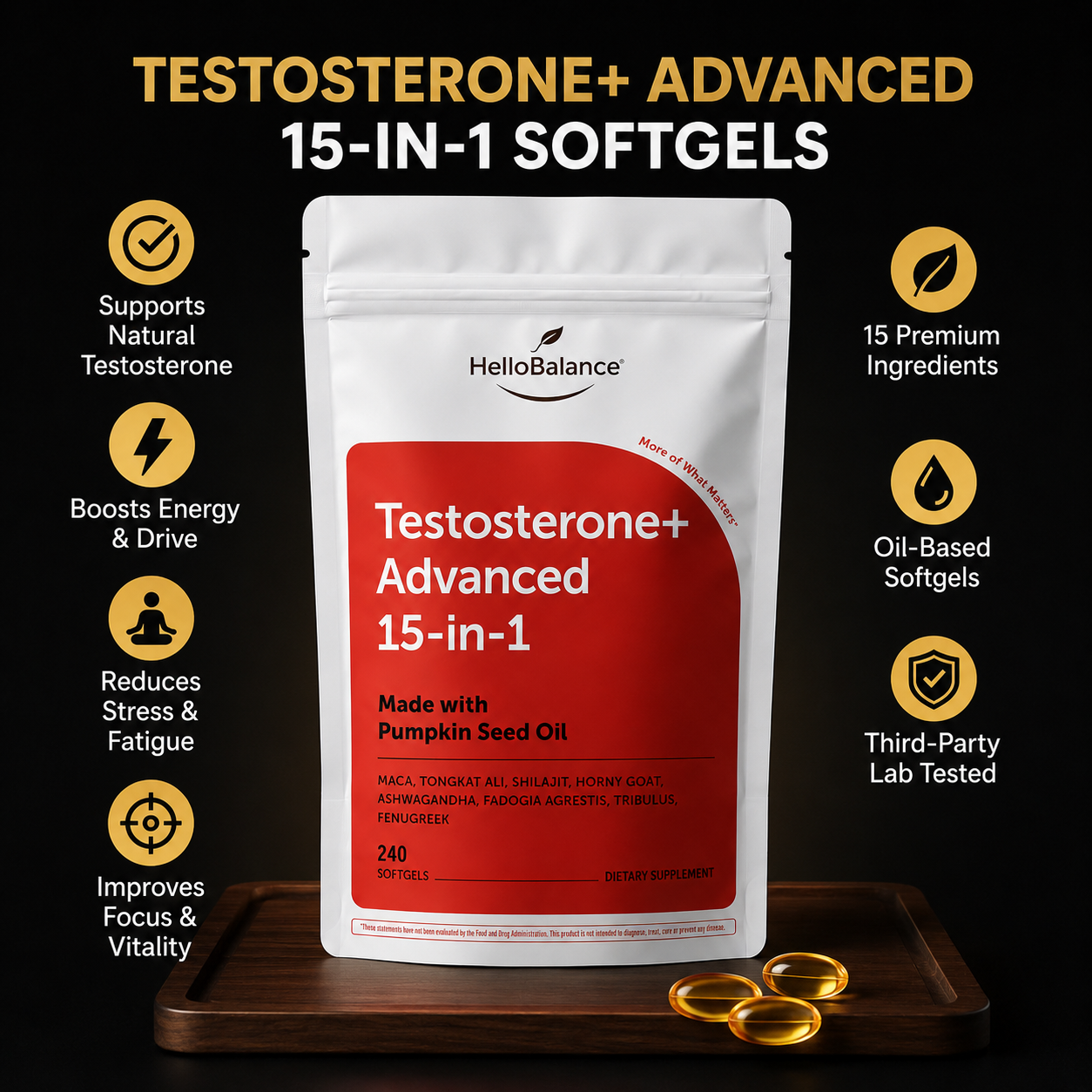 Hello Balance Testosterone+ Advanced 15-in-1 with Pumpkin Seed Oil, 240 Softgels
